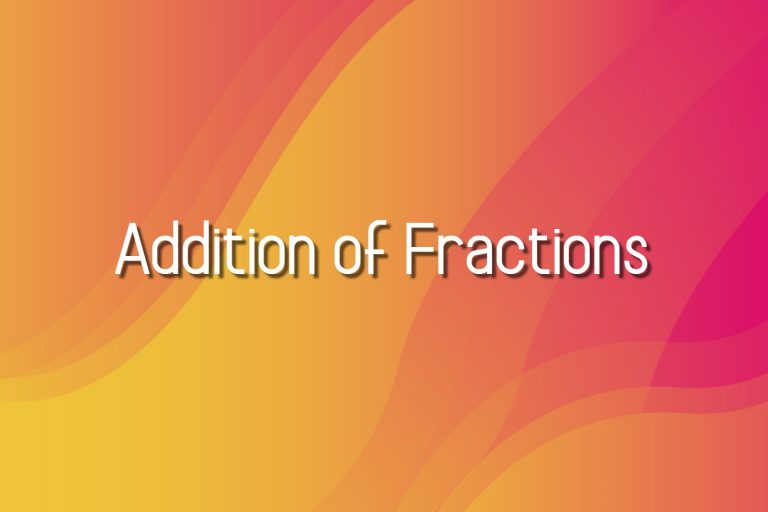 Addition of Fractions