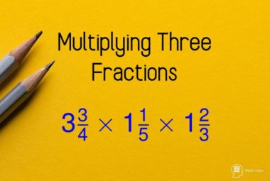 Multiplying Three Fractions